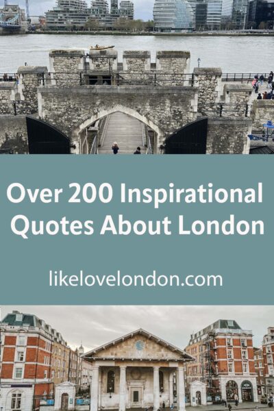 Over 200 Inspirational collection of interesting best London quotes is a testament to the city's allure and enduring charm. Pin image