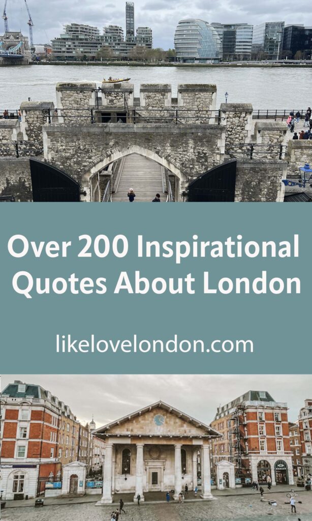 Over 200 inspirational and funny Best London Quotes about London pin image