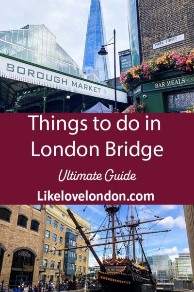 The Ultimate guide on what to see and do in London Bridge pin image